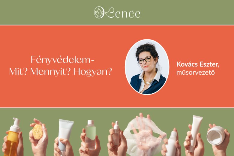 Fényvédelem – Mit? Mennyit? Hogyan? – videóval